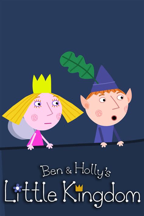 Ben and Holly's Little Kingdom - Where to Watch and Stream - TV Guide