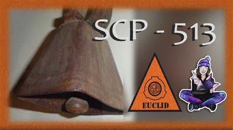 SCP 513 - A COWBELL - EUCLID - SCARY - YouTube