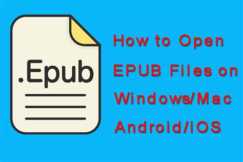 How to Open EPUB Files on Windows/Mac/Android/iOS? [9 Ways]