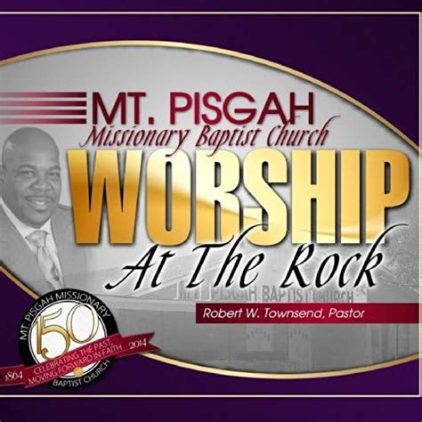 Amazon.com: Worship at the Rock : The Mt. Pisgah Missionary Baptist Church Recording Choir ...