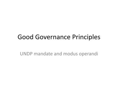 PPT - Good Governance Principles PowerPoint Presentation, free download - ID:6374299