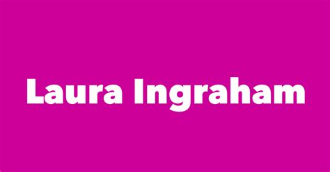 Laura Ingraham - Spouse, Children, Birthday & More
