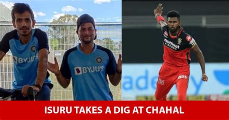 Isuru Udana trolls Yuzvendra Chahal over his Instagram post - RVCJ Media