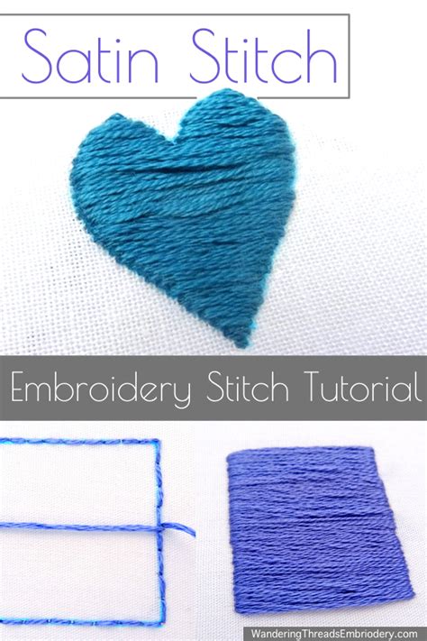 Satin Stitch Embroidery Tutorial - Wandering Threads Embroidery