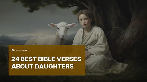 24 best bible verses about daughters | Christian Pure