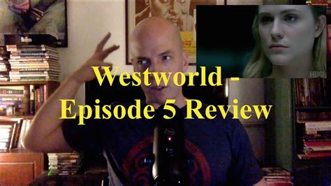 Westworld - Episode 5 "Contrapasso" Review - YouTube