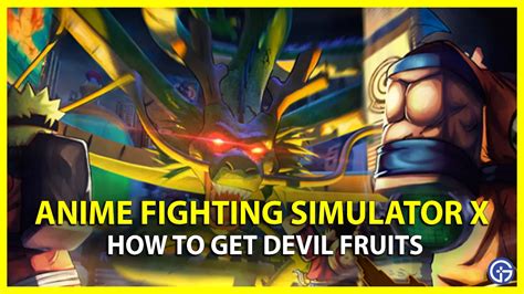 How To Get Devil Fruits In Anime Fighting Simulator X