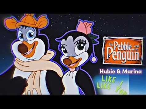 The Pebble And The Penguin- Hubie & Marina “Like I Like You” - YouTube