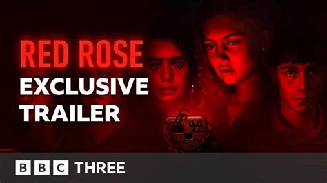 'Red Rose' Trailer: Amelia Clarkson, Isis Hainsworth And Natalie Blair ...