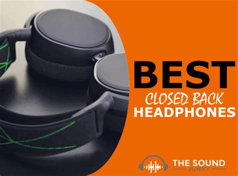 8 Best Closed Back Headphones In 2024 (All Budgets Considered)