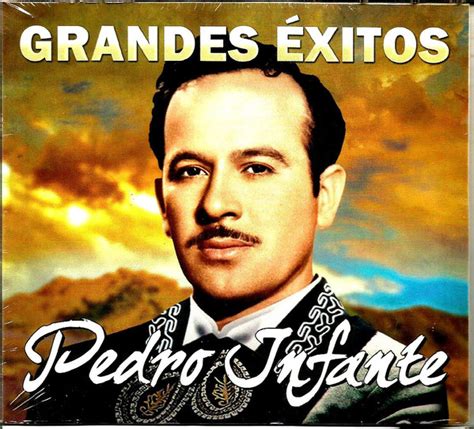 Pedro Infante - Grandes Exitos (2016, CD) | Discogs