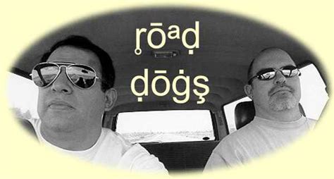 Road Dogs