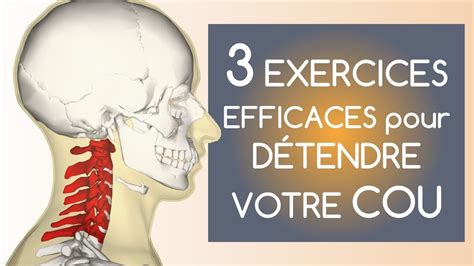 3 exercices efficaces pour détendre votre cou - YouTube | Exercices pour le cou, Exercice ...