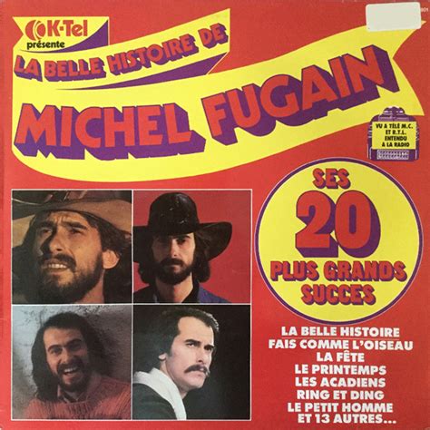 Michel Fugain – La Belle Histoire De Michel Fugain - Ses 20 Plus Grands Succès (1978, Vinyl ...