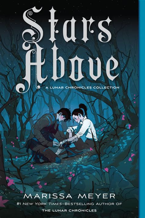 Stars Above: A Lunar Chronicles Collection eBook by Marissa Meyer - EPUB | Rakuten Kobo United ...