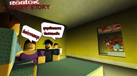 Roblox A Scary Story Youtube