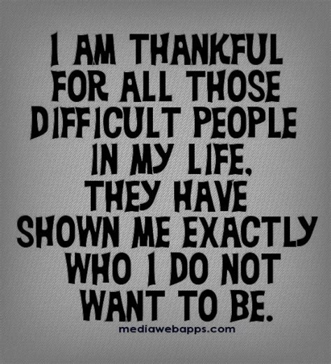 Dealing With Difficult People Quotes - Mommy Practicality