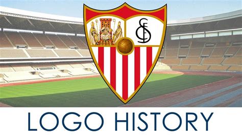 Sevilla Football Club logo, symbol | history and evolution - YouTube