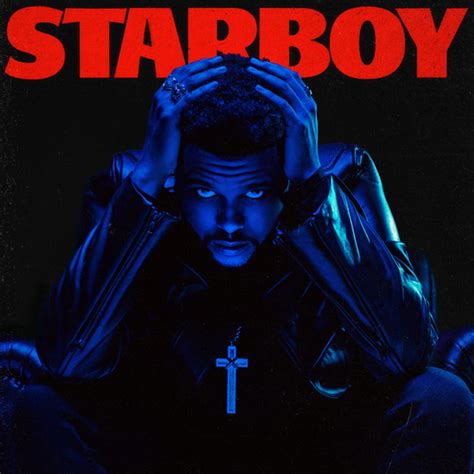 Starboy (Deluxe) by The Weeknd, Daft Punk, Lana Del Rey, Kendrick Lamar, Future, Ariana Grande ...