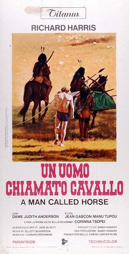 Titolo originale: A man called horse Durata: 114’ Anno: 1970 Produzione ...