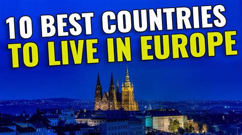 Top 10 Best Countries to Live in Europe 2023 - YouTube