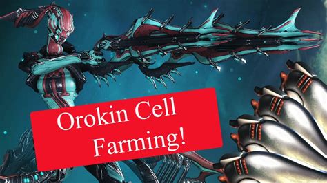 Orokin Cells Farming. How and Where to get Orokin Cells - Warframe Blog