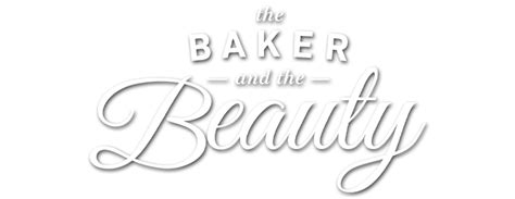 The Baker and the Beauty - Trakt