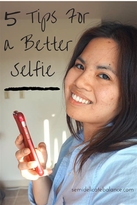 5 Tips for a Better Selfie