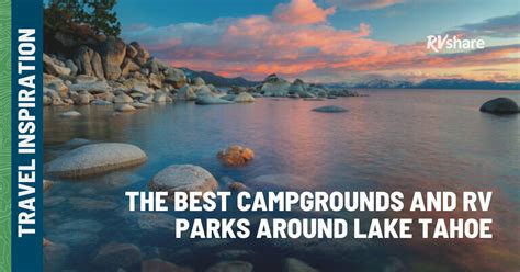 15 Best Campgrounds and RV Parks in Lake Tahoe