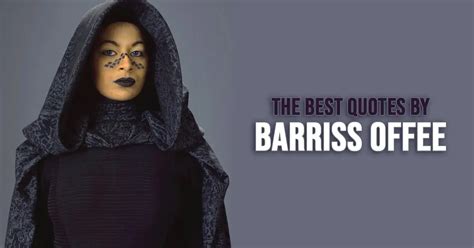 The Best 'Barriss Offee' Quotes from the Star Wars Universe | Scattered Quotes