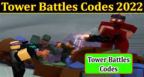 Tower Battles Codes 2022 {Feb} Find Latest To Redeem!