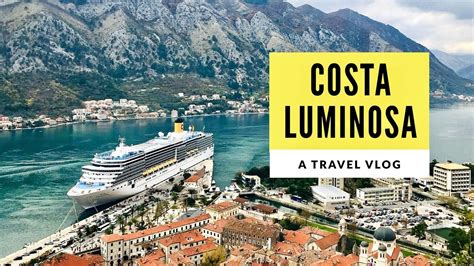 Costa Luminosa Cruise Tour | Our Entire Trip In 6 Minutes | Travel Vlog - YouTube