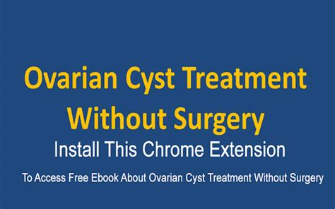 Ovarian Cyst Treatment Without Surgery for Google Chrome - Extension Download