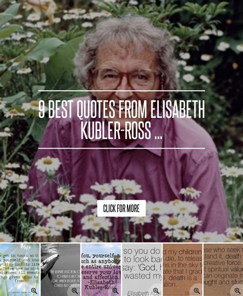 Elisabeth Kubler-Ross Quotes. QuotesGram