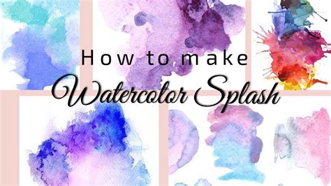 Watercolor Splash Tutorial - YouTube