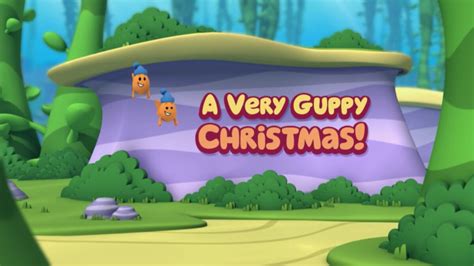 A Very Guppy Christmas! | Bubble Guppies Wiki | Fandom