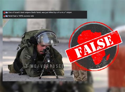 Ignore social media posts claiming Israeli sniper ‘Barib Yariel’ has been killed by Hamas in ...