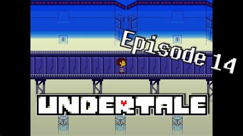 CORE - Undertale: True Pacifist Route - Episode 14 - YouTube