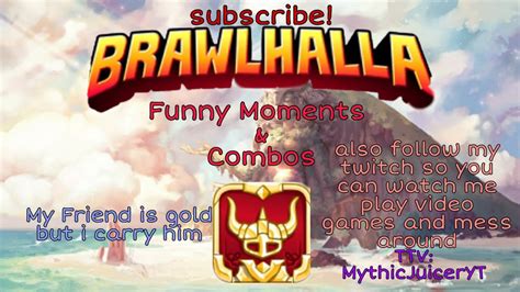 Brawlhalla Funny Moments #1 - YouTube