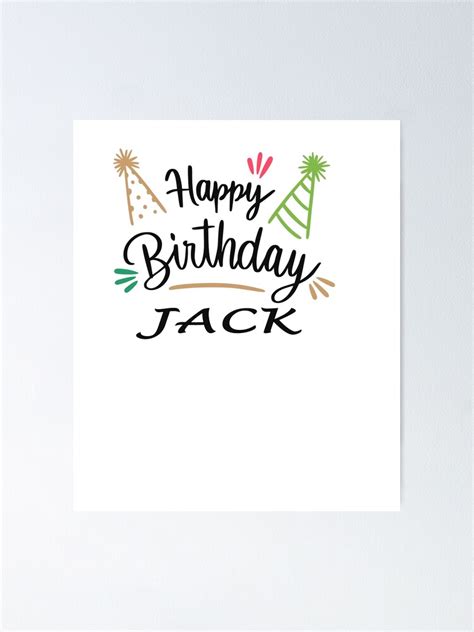 "Happy birthday Jack - Celebrating Jack birthday" Poster for Sale by TheArttStore | Redbubble