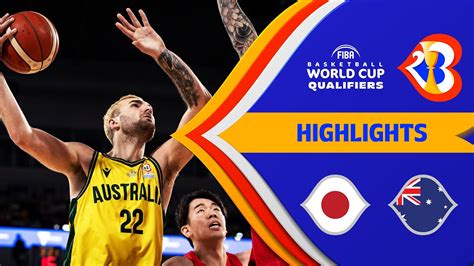 🇯🇵 JPN vs. 🇦🇺 AUS | Basketball Highlights - FIBA Basketball World Cup ...