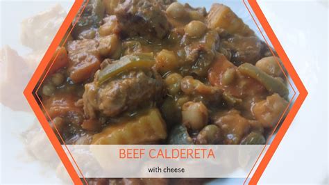 BEEF CALDERETA with CHEESE - YouTube