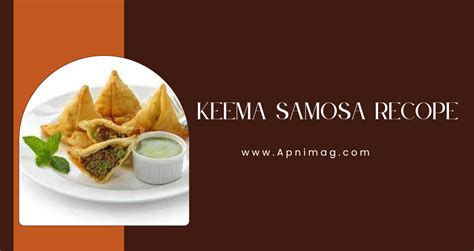 Keema Samosa Recipe