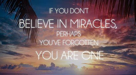 Believe In Miracles | Quote Picture