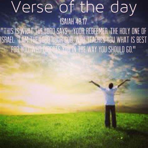 Verse of the day: Isaiah 48:17 NIV "This is what the Lord says— your ...