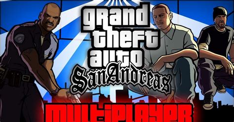 Gta san andreas online multiplayer free download - churchgre