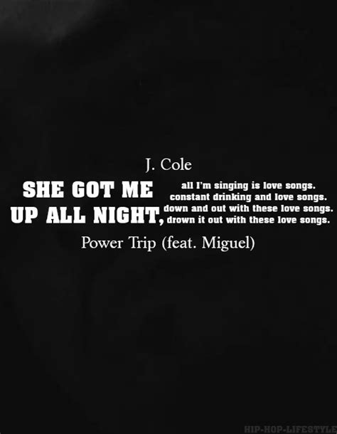 J Cole Quotes Power Trip