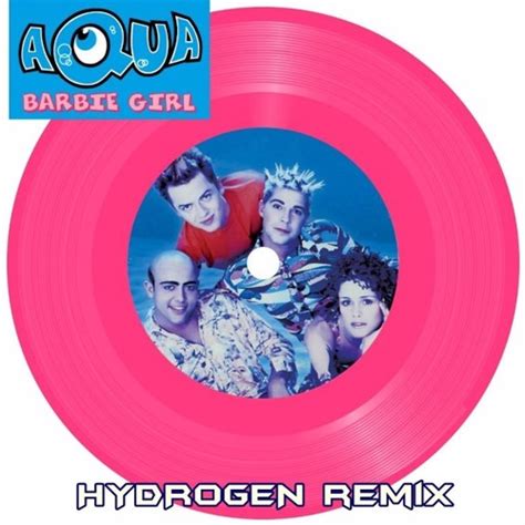 Stream Aqua - Barbie Girl (HYDROGEN Remix)[BUY=FREE DOWNLOAD] by HYDROGEN Secrets | Listen ...