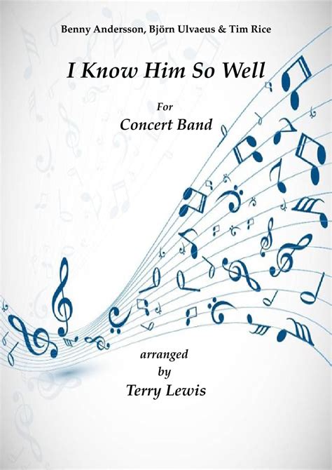 I Know Him So Well (arr. Terry Lewis) by Elaine Paige Sheet Music for Concert Band at Sheet ...