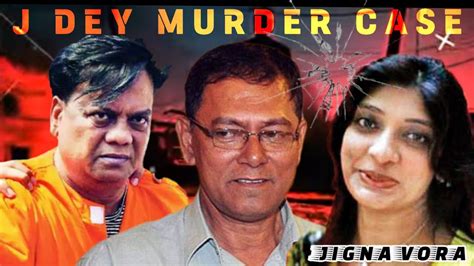 Jyotirmoy Dey Murder Case || Real story of Scoop Web series || Jigna Vora || Chhota Rajan - YouTube